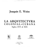 La Arquitectura Colonial Cubana